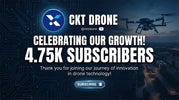 Reaching New Heights: CKT Drone’s YouTube Channel Hits Major Milestones in FPV Innovation